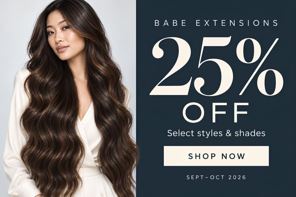 Shop 25% off select Babe hair extension styles and shades at SalonRedi, September–October 2026.